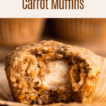 Cream cheese stuffed carrot cake muffins.