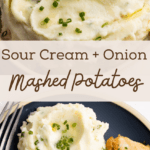 Sour Cream and Onion Mashed Potatoes