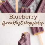 Blueberry Breakfast Popsicles