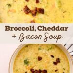 A bowl of Broccoli Cheddar Bacon Soup with a spoon in it.