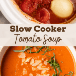 Crock pot tomato soup.