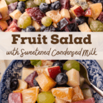 Collage showing a bowl of fruit salad with sweetened condensed milk.