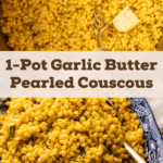 Prepared garlic butter couscous.